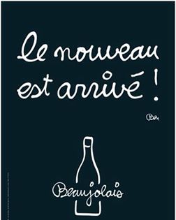 Beaujolais nouveau est arrive